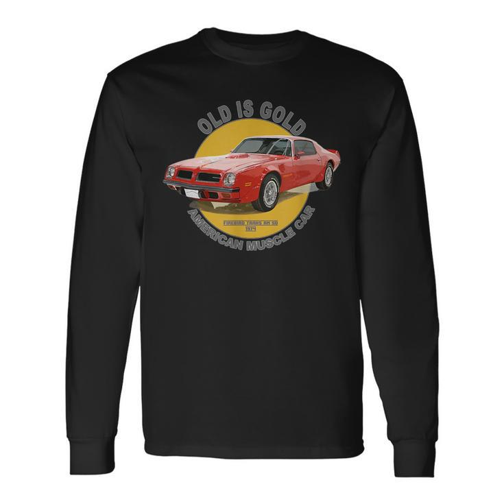 Firebird Transam American Muscle Car 60S 70S 70S Vintage Long Sleeve T-Shirt