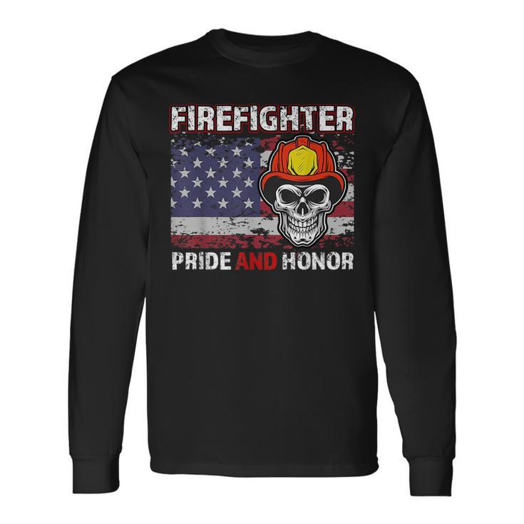 Firefighter Pride And Honor Flag American Fathers Day Long Sleeve T-Shirt T-Shirt