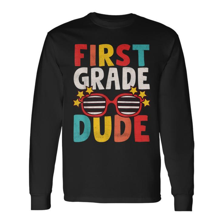 First 1St Grade Dude First Day Of School Student Boys Long Sleeve T-Shirt T-Shirt Gifts ideas
