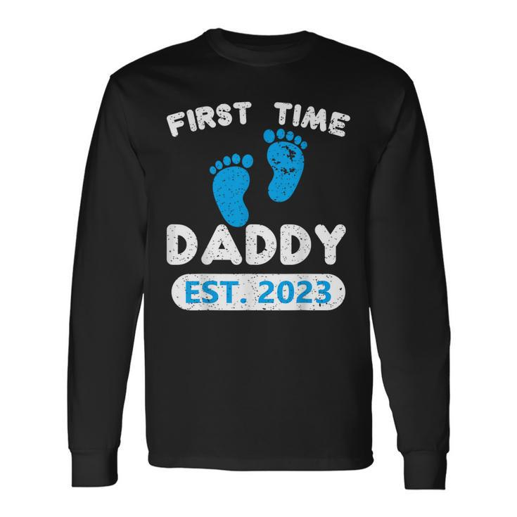 First Time Daddy Est 2023 Fathers Day Grandparents Son Long Sleeve T-Shirt Gifts ideas