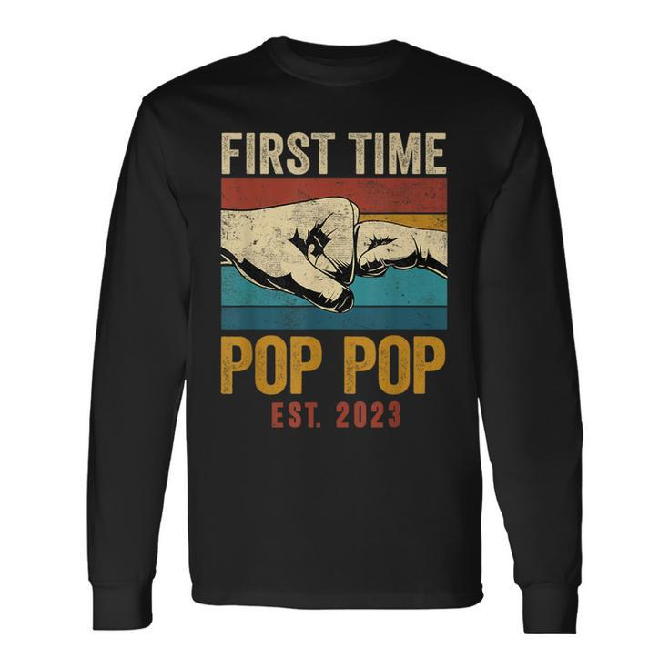First Time Pop Pop Est 2023 Fathers Day Promoted To Pop Pop Long Sleeve T-Shirt