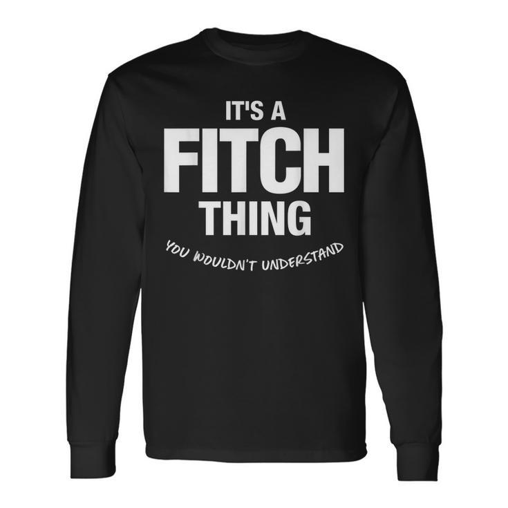 Fitch Thing Name Reunion Reunion Long Sleeve T-Shirt T-Shirt