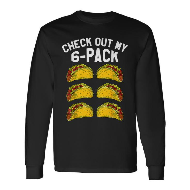 Fitness Taco Mexican Gym For Taco Lovers Long Sleeve T-Shirt