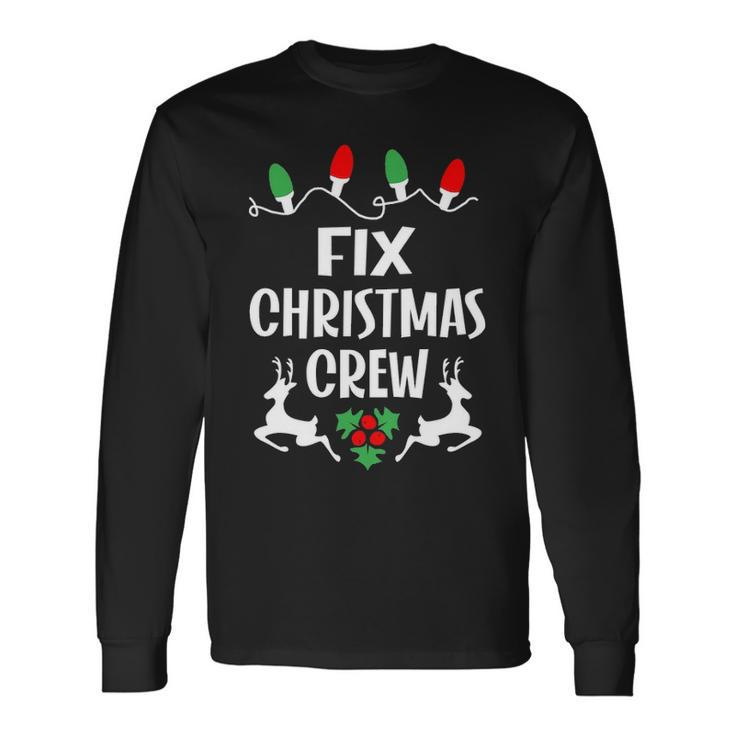 Fix Name Christmas Crew Fix Long Sleeve T-Shirt