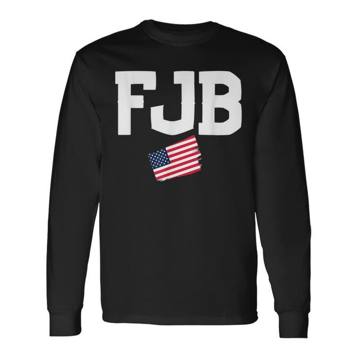 Fjb Joe Biden Pro America Anti Joe Biden Long Sleeve T-Shirt