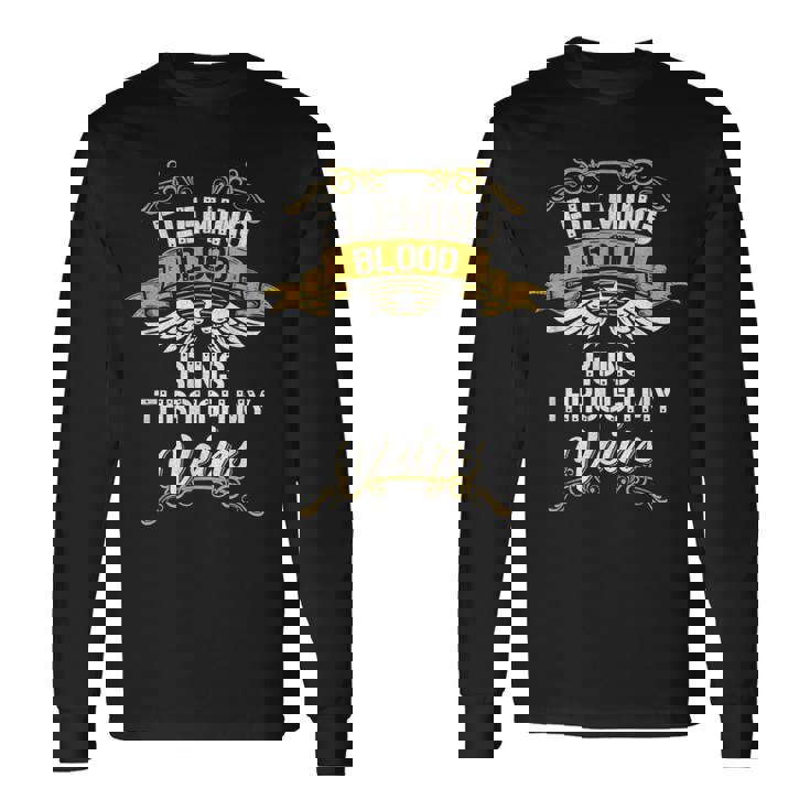 Fleming Blood Runs Through My Veins Long Sleeve T-Shirt