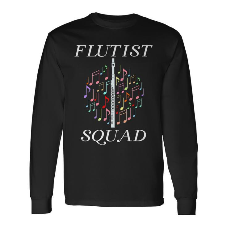 Flutist Squad Orchestra Musician Flute Player Long Sleeve T-Shirt