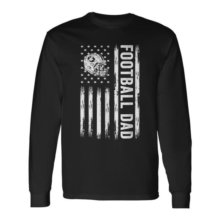 Football Dad American Flag Proud Dad Of Ballers Fathers Day Long Sleeve T-Shirt T-Shirt