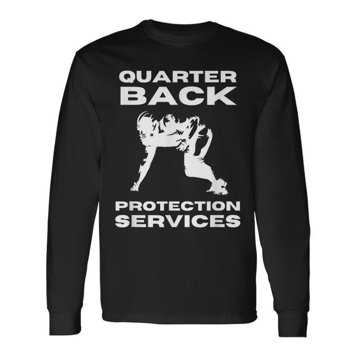 Football Linemen Quarterback Protection Services For Lineman Long Sleeve Gifts ideas