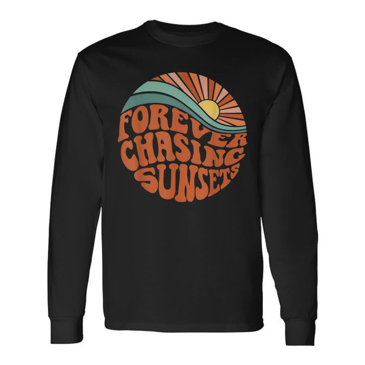 Forever Chasing Sunsets Long Sleeve T-Shirt