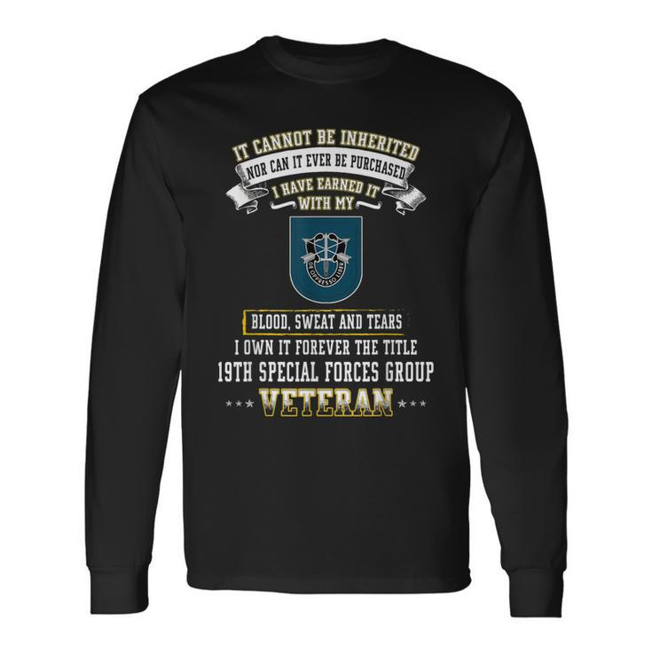 Forever The Title 19Th Special Forces Group Veteran Long Sleeve T-Shirt T-Shirt