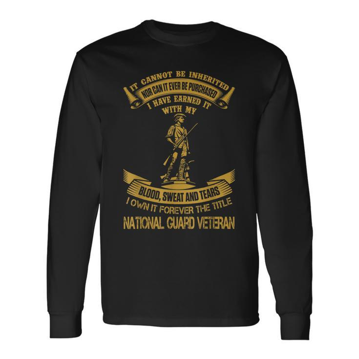 Forever The Title National Guard Veteran Long Sleeve T-Shirt T-Shirt