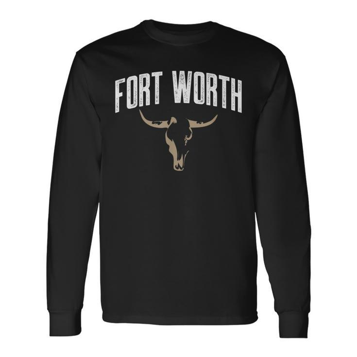 Fort Worth Fort Worth Long Sleeve T-Shirt