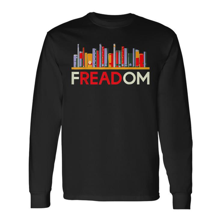 Freadom Anti Ban Books Freedom To Read Book Lover Reading Reading Long Sleeve T-Shirt T-Shirt