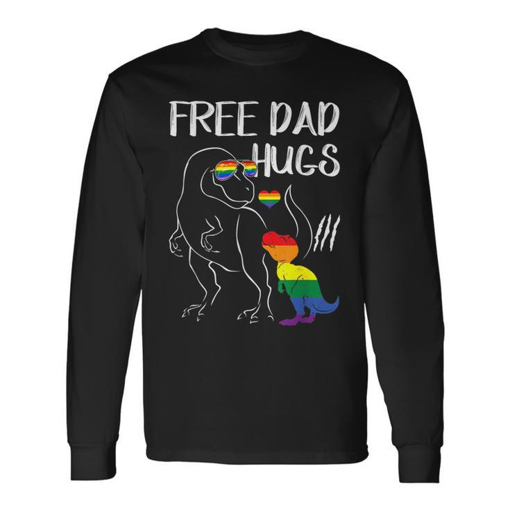 Free Dad Hugs Lgbt Pride Dad Dinosaur Rex Proud Ally Long Sleeve T-Shirt T-Shirt