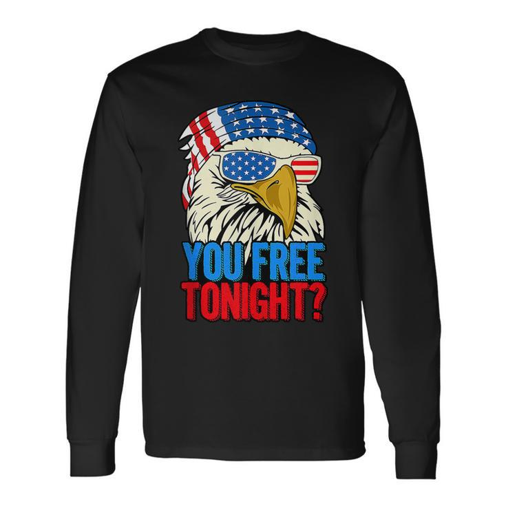 You Free Tonight Bald Eagle Mullet 4Th Of July Us Flag Retro Long Sleeve T-Shirt T-Shirt