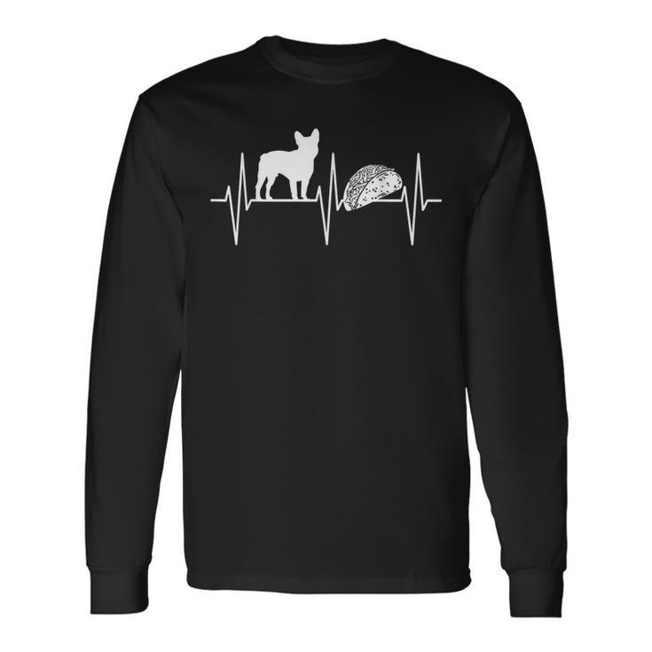French Bulldog Taco Lover Heartbeat Bulldog Lover Long Sleeve T-Shirt