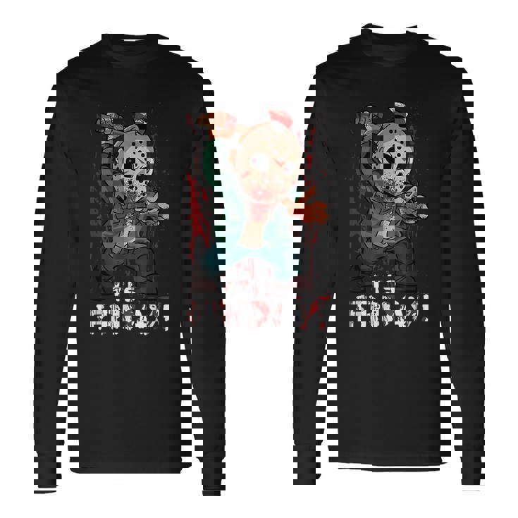 Friday 13Th Halloween Horror Graphic Horror Movie Halloween Long Sleeve T-Shirt T-Shirt