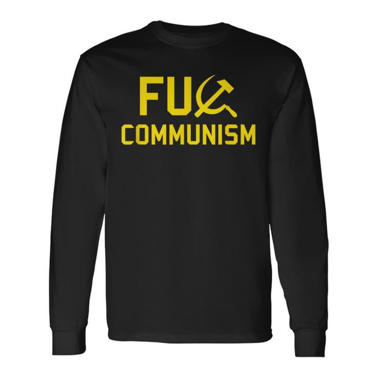 Fu Communism Anti-Communist Protest Long Sleeve T-Shirt