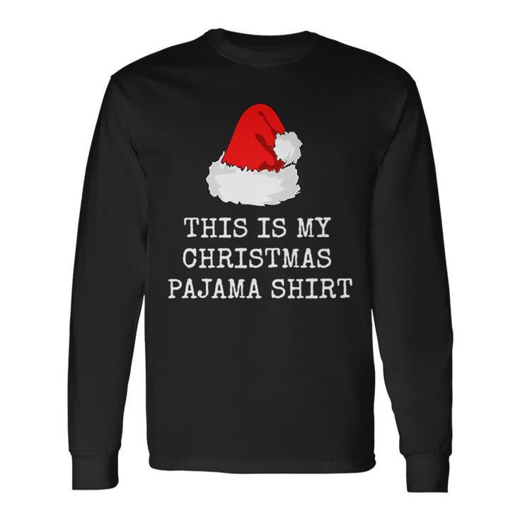 Christmas Pajama Nigh Or Holiday Sleepwear Long Sleeve T-Shirt