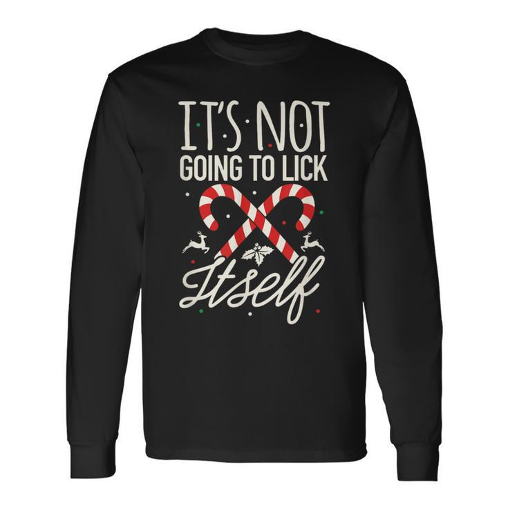 Christmas Party Its Not Going To Lick Itself Long Sleeve T-Shirt