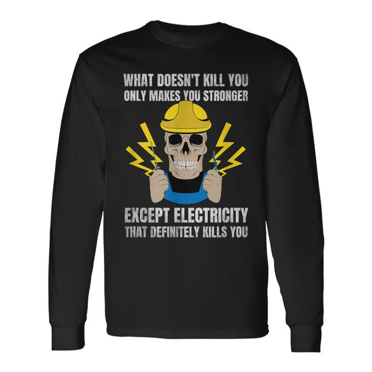Electrician For Electrical Engineer Electricity Long Sleeve T-Shirt