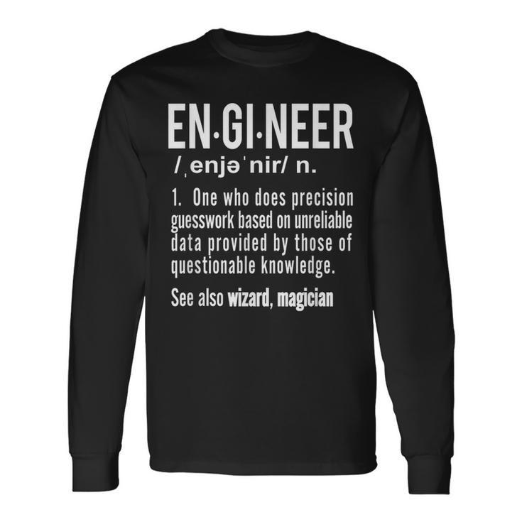 Engineer Definition See Also Wizard Long Sleeve T-Shirt