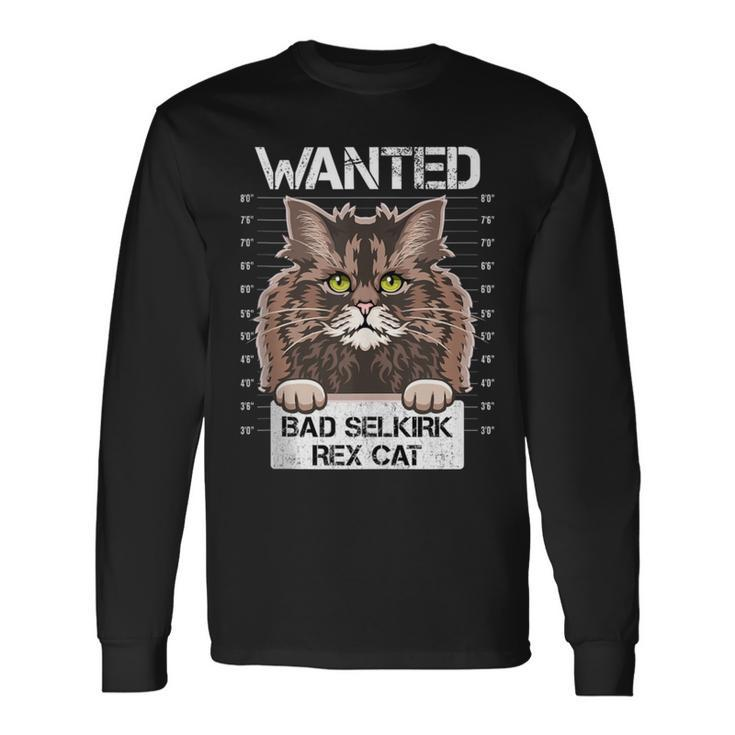Kitten Kitty Owners Lovers Wanted Bad Selkirk Rex Cat Long Sleeve T-Shirt
