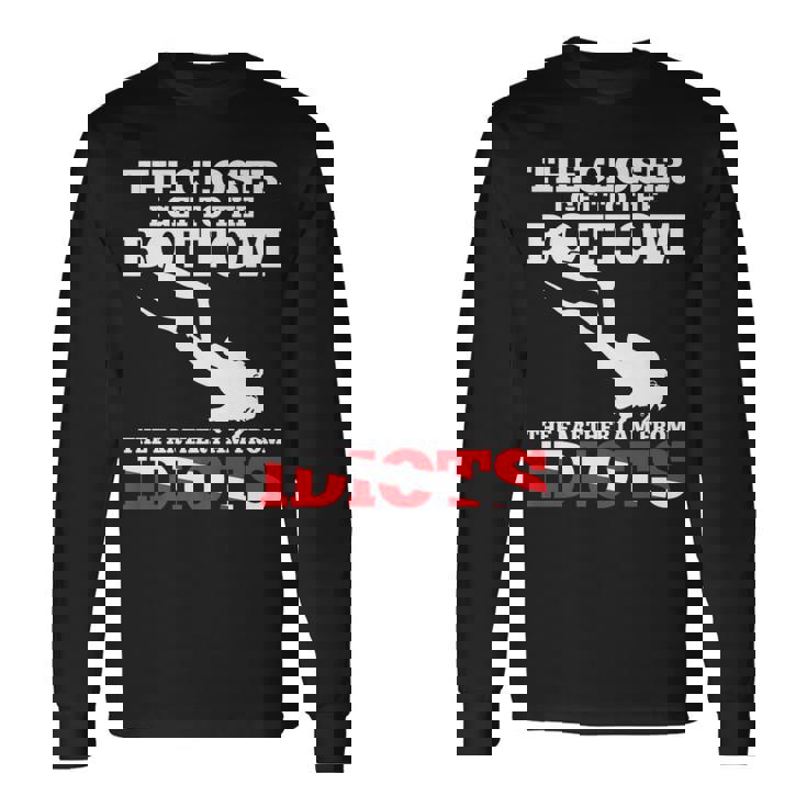 Scuba Diving Flag Dive Quote Scuba Diver Long Sleeve T-Shirt