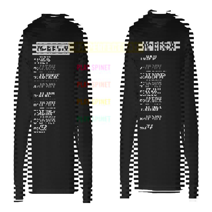 Spinet Musical Instrument Lovers Quotes Long Sleeve T-Shirt