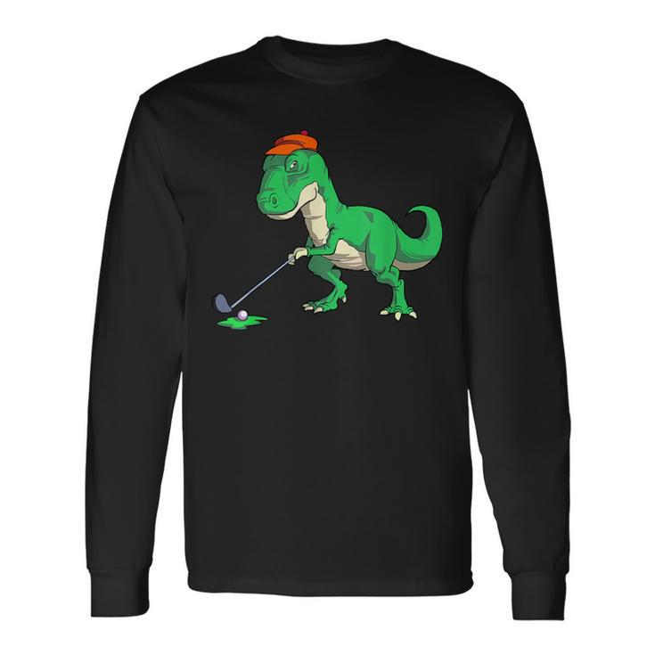 T Rex Dinosaur Golf For Golfer Long Sleeve T-Shirt