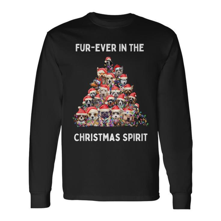Fur-Ever In The Christmas Spirit Dog Lover Man's Best Friend Long Sleeve T-Shirt