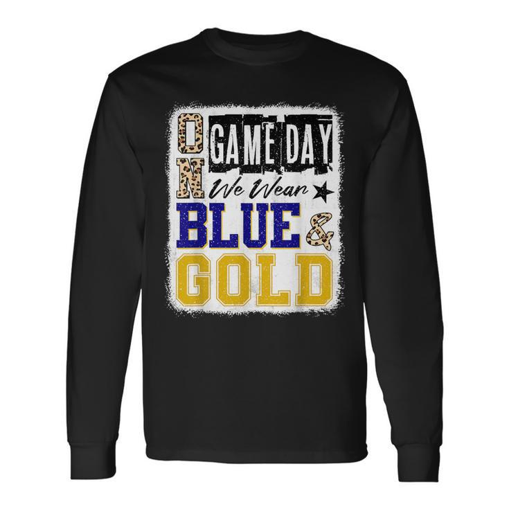On Gameday Football We Wear Blue And Gold School Spirit Long Sleeve T-Shirt