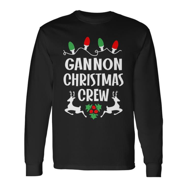Gannon Name Christmas Crew Gannon Long Sleeve T-Shirt