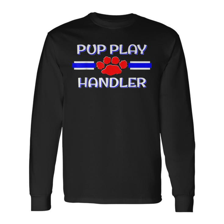 Gay Pup Play Handler Bdsm Puppy Fetish Pride Gear Long Sleeve T-Shirt T-Shirt