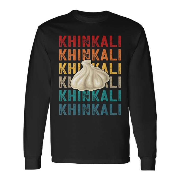Georgia Saying Georgian Khinkali Khinkali Dumplings Retro Georgia And Merchandise Long Sleeve T-Shirt T-Shirt