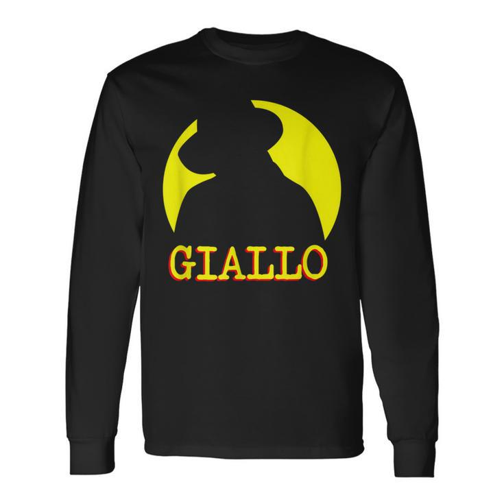 Giallo Italian Horror Movies 70S Retro Italian Horror Long Sleeve T-Shirt