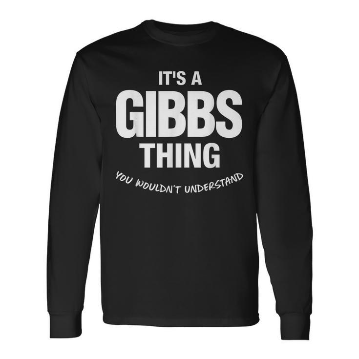 Gibbs Thing Name Reunion Reunion Long Sleeve T-Shirt T-Shirt