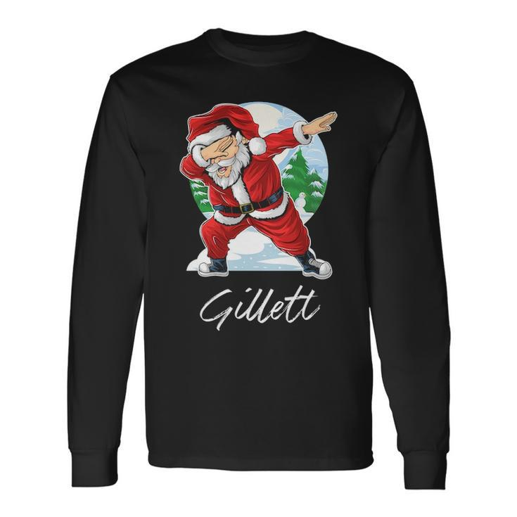 Gillett Name Santa Gillett Long Sleeve T-Shirt