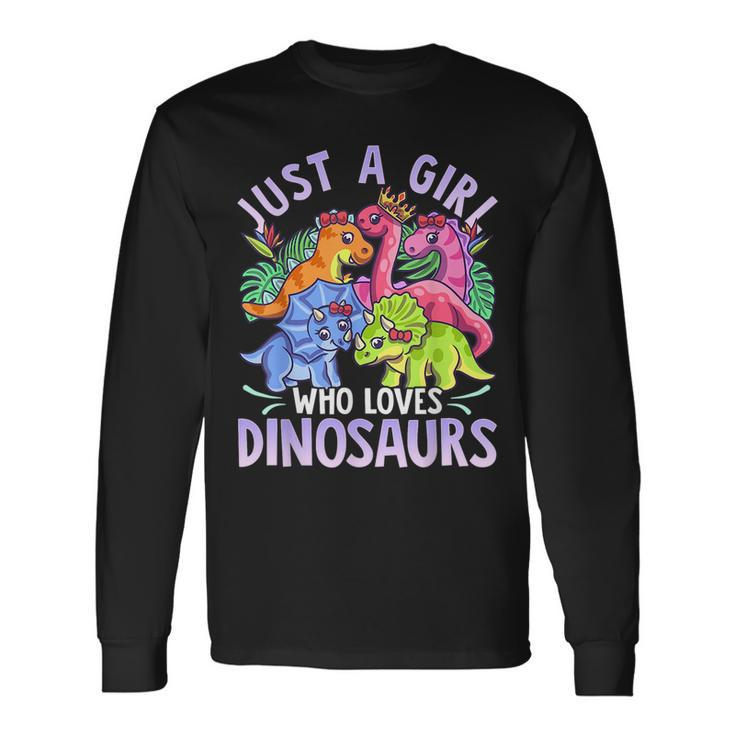 Girl Dinosaurs Pink Girl Loves Dinosaurs Long Sleeve T-Shirt