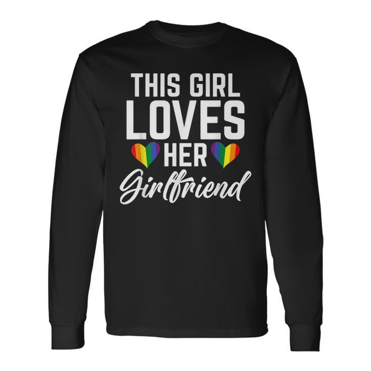 This Girl Loves Her Girlfriend Lesbian Long Sleeve T-Shirt Gifts ideas
