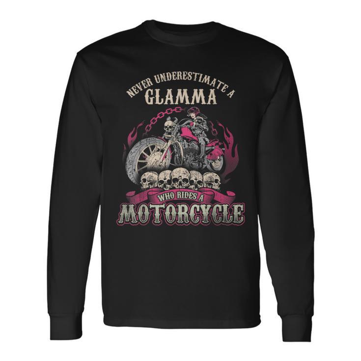 Glamma Biker Chick Never Underestimate Motorcycle Long Sleeve T-Shirt