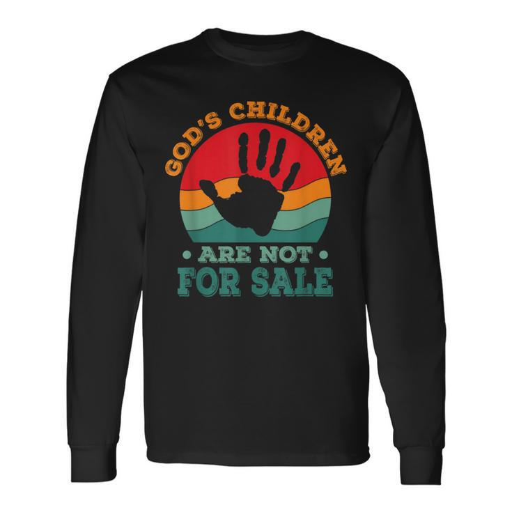 Gods Children Are Not For Sale Quote Gods Childre Long Sleeve T-Shirt