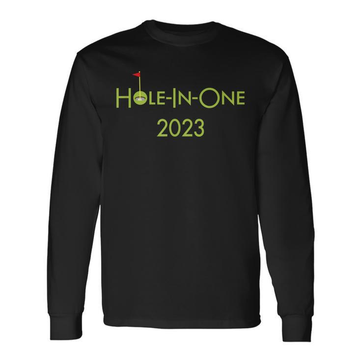 Golf Hole In One 2023 Sport Themed Golfing For Golfer Long Sleeve T-Shirt T-Shirt