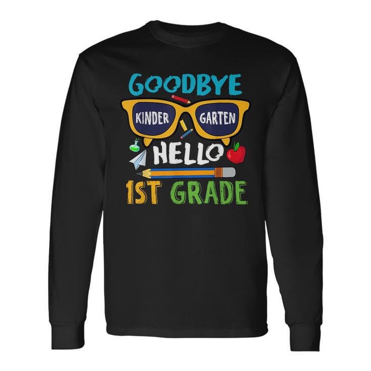 Goodbye Kindergarten Hello 1St Grade Girls 2023 Grad Long Sleeve T-Shirt