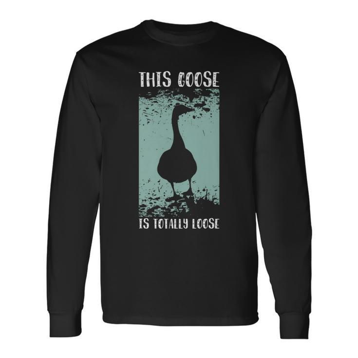This Goose Is Totally Loose Retro Long Sleeve T-Shirt T-Shirt