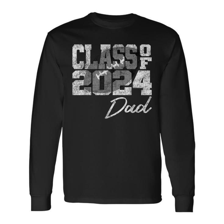 Graduating Senior Graduate Class Of 2024 Football Dad Long Sleeve T-Shirt Gifts ideas
