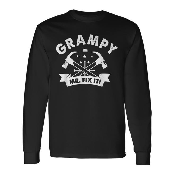 Grampy Mr Fix It Fathers Day Long Sleeve T-Shirt T-Shirt