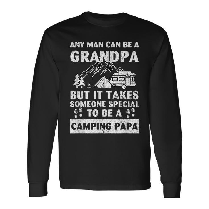 Grandpa Camp Lover Proud Camping Papa Fathers Day Long Sleeve T-Shirt T-Shirt
