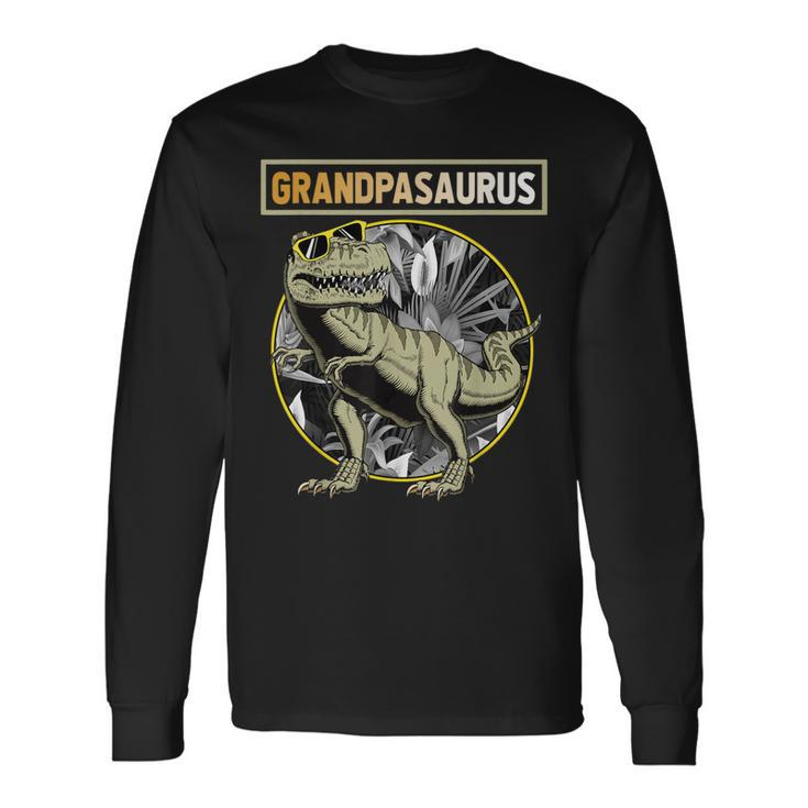 Grandpasaurus Grandpa Dinosaur Fathers Day Long Sleeve T-Shirt